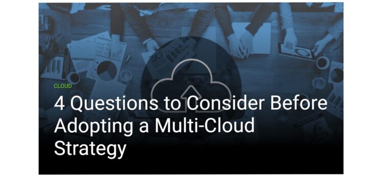 4 questions before mulit-cloud